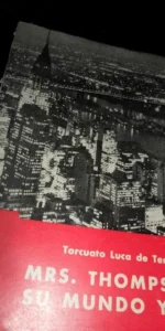 Mrs. Thompson, su mundo y yo, Torcuato Luca de Tena