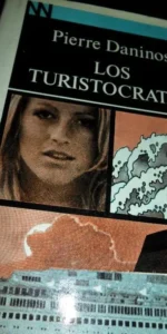 Los turistócratas, Pierre Daninos, ed. Dopesa