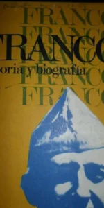 Franco, historia y biografía, Brian Crozier, ed. Novelas y cuentos
