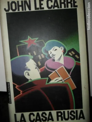 La casa Rusia, John Le carré, ed. Círculo de lectores