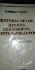 Historia de los hechos económicos contemporáneos, Maurice Niveau, ed. Ariel Historia de los hechos económicos contemporáneos, Maurice Niveau, ed. Ariel