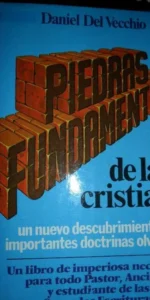 Piedras fundamentales de la fe cristiana