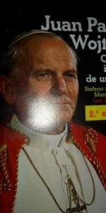 Juan Pablo Wojtyla, Crónica insólita de un papa