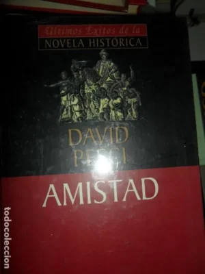 Amistad, David Pesci, ed. Planeta DeAgostini