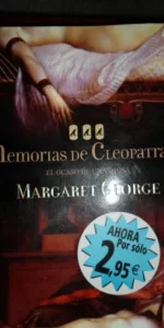 Memorias de cleopatra III, El ocaso de una diosa, Margaret George, ed. Punto de Lectura