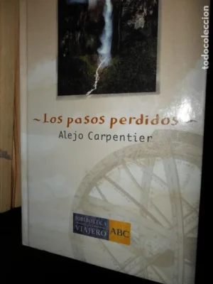 Los pasos perdidos, Alejo Carpentier, ed. ABC