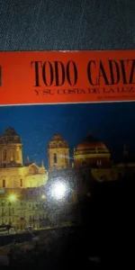 Todo Cádiz y su costa de la luz, 224 fotos a todo color