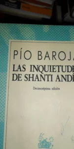 las inquietudes de Shanti Andía, Pío Baroja, colección Austral