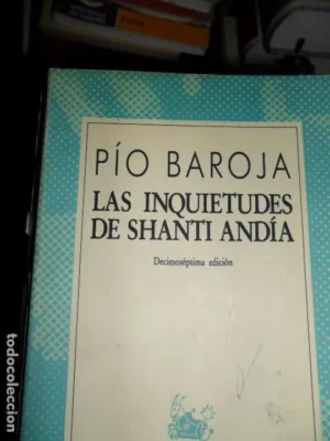 las inquietudes de Shanti Andía, Pío Baroja, colección Austral
