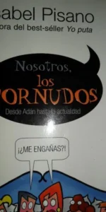 Nosotros, los cornudos, Isabel Pisano, ed. B