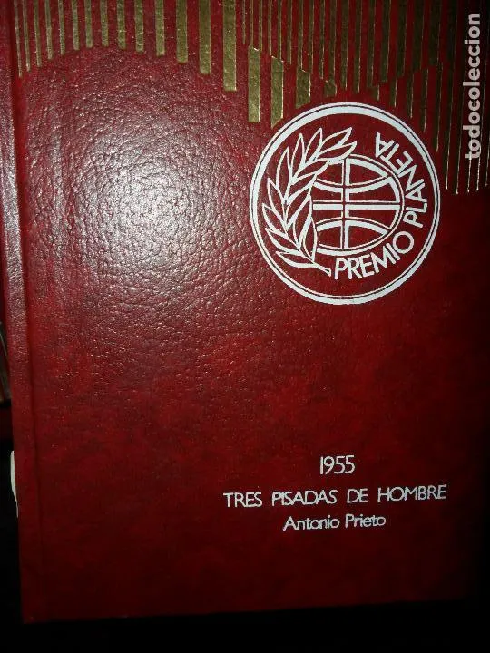 Tres pisadas de hombre, Antonio Prieto, ed. Planeta Tres pisadas de hombre, Antonio Prieto, ed. Planeta