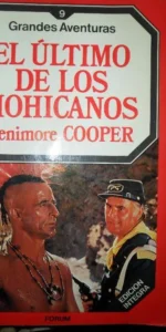 El último de los mohicanos, Fenimore Cooper, ed. Forum