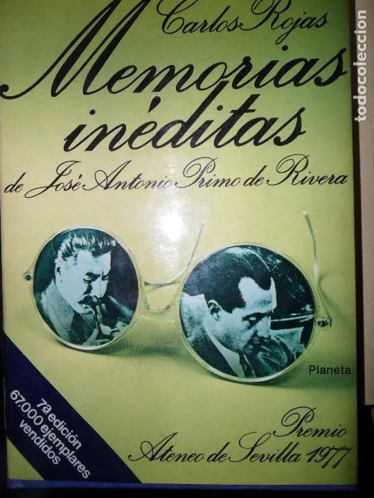 Memorias inéditas, Carlos Rojas, Ed. Planeta Memorias inéditas, Carlos Rojas, Ed. Planeta