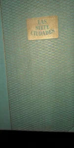 Las siete ciudades, Mario Ghisalberti, ed. Lauro