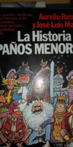 La historia en paños menores, Aurelio Romero, José Luis Martín, ed. Planeta