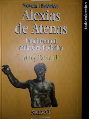 Alexias de Atenas, mary Renault, ed. Salvat