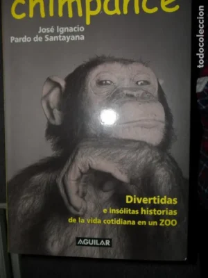 El beso del chimpancé, José Ignacio Pardo de Santayana, ed. Aguilar