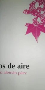 Trazos de aire, Francisco Alemán Páez, ed. Ana Livia