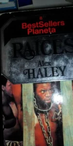 Raíces, alex Haley, ed. Planeta Raíces, alex Haley, ed. Planeta