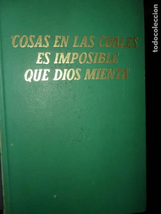 Cosas en las cuales es imposible que dios mienta, VV. AA. Cosas en las cuales es imposible que dios mienta, VV. AA.