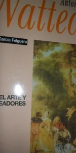 Antoine Watteau, Mª Santos García Felguera, ed. Historia 16