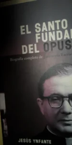El santo fundador del Opus Dei, Jesús Ynfante, ed. Crítica, Ares y Mares