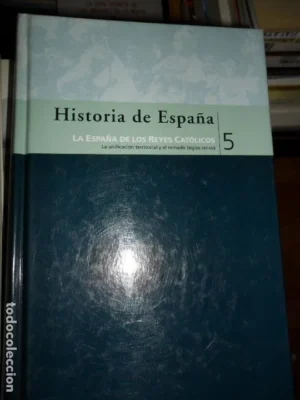 Historia de España 5, La España de los reyes católicos, La unificación territorial y el reinado