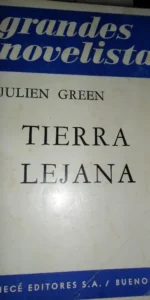 Tierra lejana, Julien Green, ed. EMECÉ