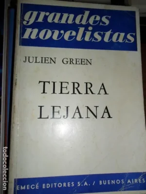 Tierra lejana, Julien Green, ed. EMECÉ
