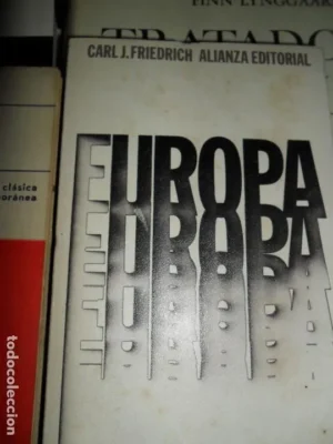 Europa, El surgimiento de una nación, Carl J. Friedrich, ed. Alianza