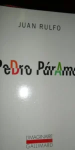 Pedro Páramo, Juan Rulfo, ed. Gallimard, en francés