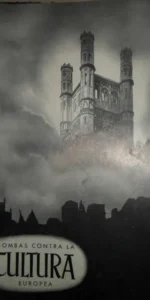 Bombas contra la cultura europea (edificios destruidos en la II Guerra Mundial)