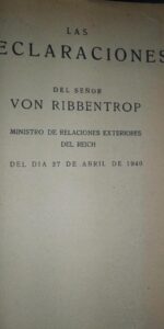 Las declaraciones del señor Von Ribbentrop del día 27 de abril de 1940