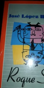 Roque six, José López Rubio, ed. Temas de hoy, precintado Roque six, José López Rubio, ed. Temas de hoy, precintado