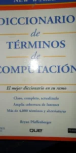 Diccionario de términos de computación, Bryan Pfaffenberger, ed. Prentice-Hall