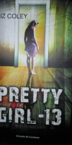 Pretty girl-13, Liz Coley, ed. Círculo de Lectores