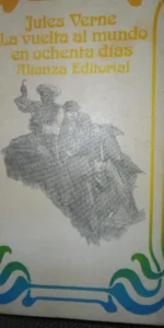 La vuelta al mundo en ochenta días, Jules Verne, ed. Alianza