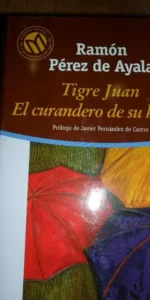 Tigre Juan, El curandero de su honra, Ramón Pérez de Ayala, ed. El Mundo