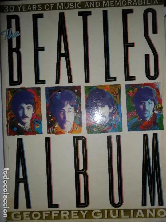 The Beatles Album, 30 years of Music end memorabilia, ed. Viking Studio Books, NY, 1994 The Beatles Album, 30 years of Music end memorabilia, ed. Viking Studio Books, NY, 1994