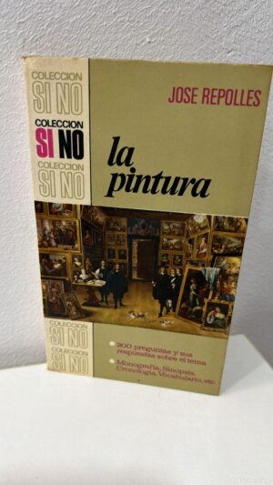 La pintura. 200 preguntas y sus respuestas sobre el tema. Monografía, sinopsis, cronología, vocabulario, etc.