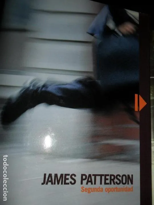 Segunda oportunidad, James Patterson, ed. Diagonal Segunda oportunidad, James Patterson, ed. Diagonal