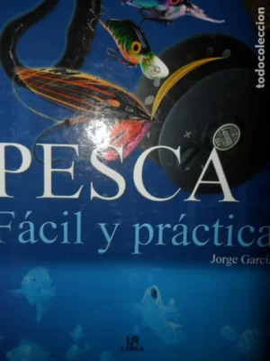 Pesca, Fácil y práctica, ed. LIBSA