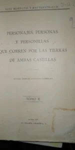 Personajes, personas y personillas que corren por las tierras de ambas Castillas, Montoto y…, 1922