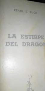la estirpe del dragón, Pearl S. Buck, ed. GP la estirpe del dragón, Pearl S. Buck, ed. GP
