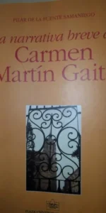 La narrativa breve de Carmen Gaite