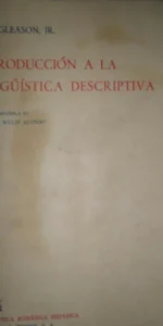 Introducción a la lingüística descriptiva, H.A. Gleason, Jr., ed. Gredos Introducción a la lingüística descriptiva, H.A. Gleason, Jr., ed. Gredos