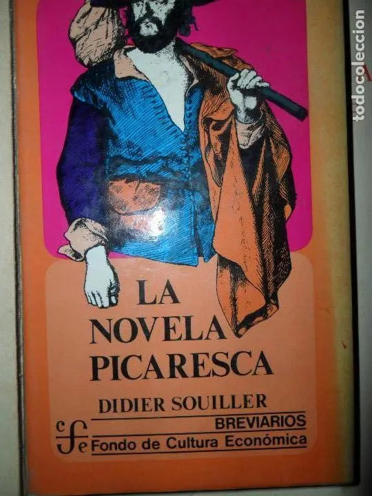 La novela picaresca, Didier Souiller, ed. Fondo de Cultura Económica La novela picaresca, Didier Souiller, ed. Fondo de Cultura Económica