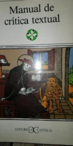 Manual de crítica textual, ALberto Blecua, ed. Castalia