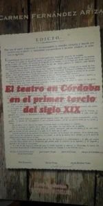 El teatro en Córdoba en el primer tercio del siglo XIX, Carmen Fernández Ariza, ed. Un. de Córdoba
