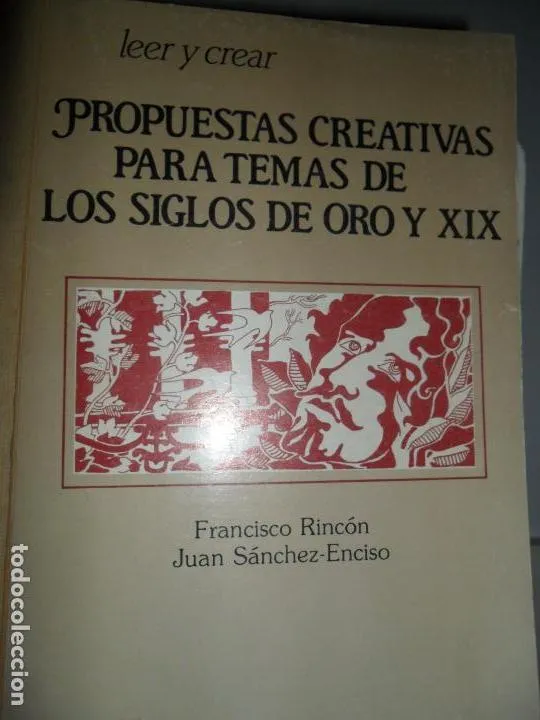 Propuestas creativas para temas de los siglos de oro y XIX Propuestas creativas para temas de los siglos de oro y XIX